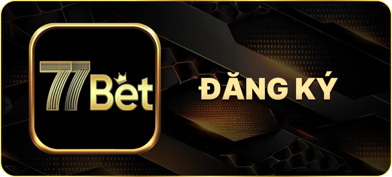 Hướng dẫn đăng ký 77Bet