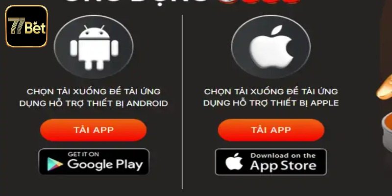 Quy trình các tải app 77bet trên Android dễ dàng