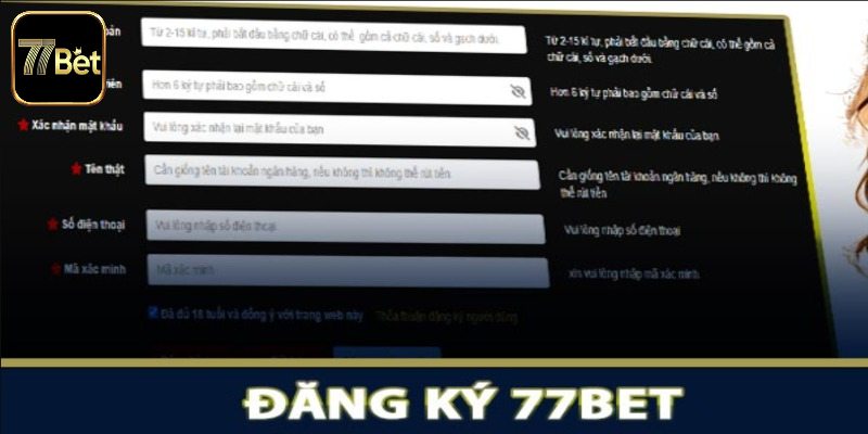 Quy trình hướng dẫn đăng ký 77bet nhanh gọn cho tân thủ