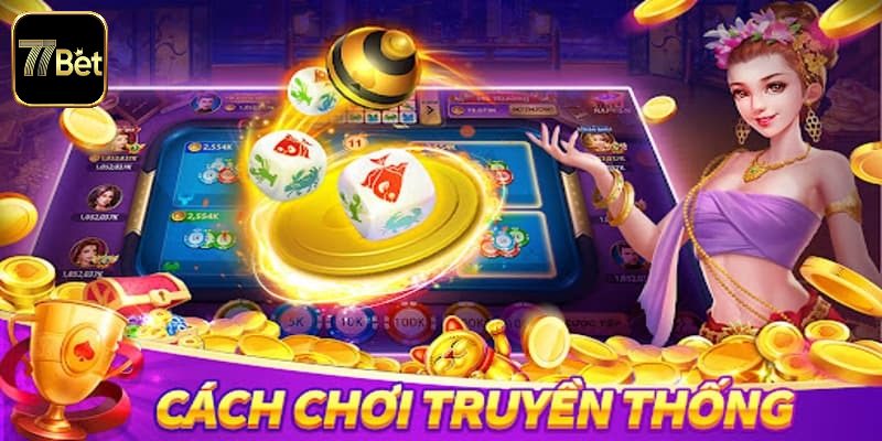 Tìm hiểu các loại cược bầu cua phổ biến